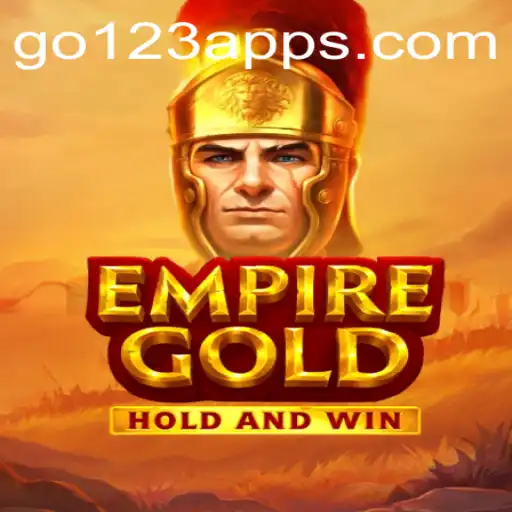 Explore EmpireGold: A Strategic Adventure with GO123